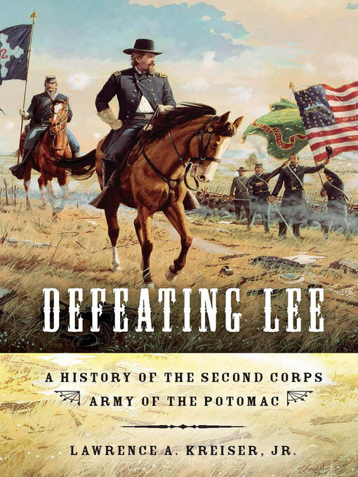 Title details for Defeating Lee by Lawrence A. Kreiser - Available